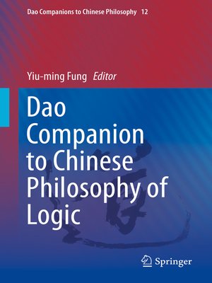 cover image of Dao Companion to Chinese Philosophy of Logic
